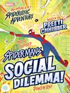 Cover image for Spider-Man's Social Dilemma